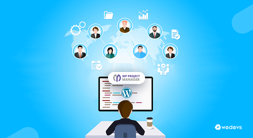 Manage Your Website Project Management on WordPress With Success