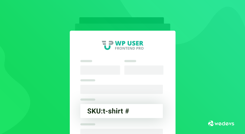 Set Your WooCommerce Product SKU Right From The Frontend