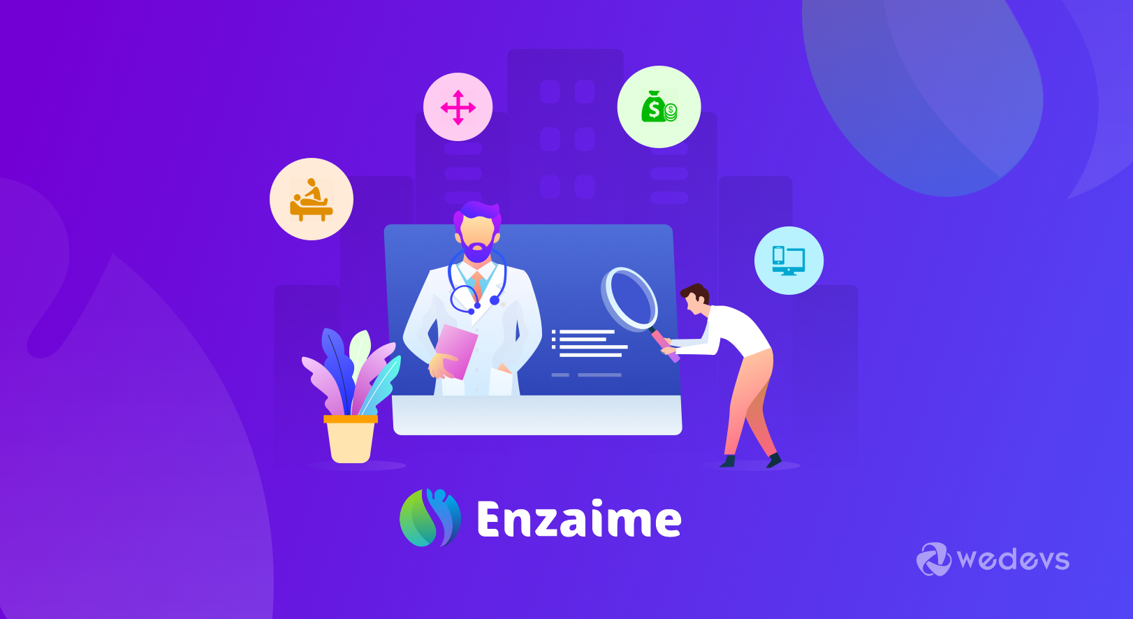 Proudly Introducing Enzaime from weDevs, A Must-have Tool to Uplift The Impressions of Doctors upon The Entire World