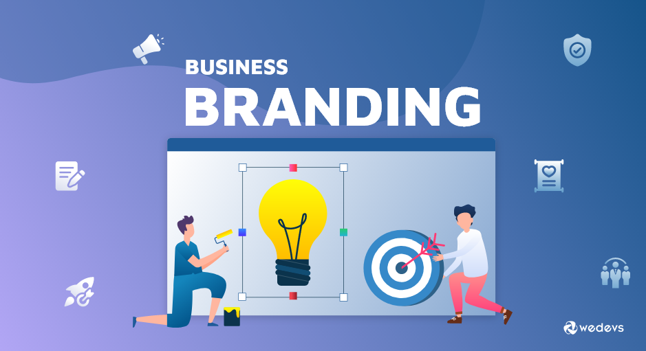 11 Killer Business Branding Ideas You Should Check Today