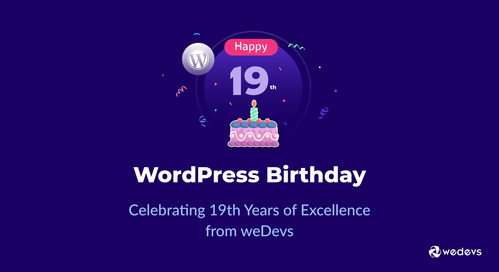 WordPress Birthday: Expert Opinions on Recent Gossip and weDevs Special Deals!