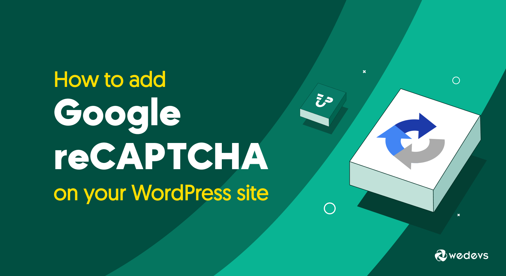 How to Use Google reCAPTCHA on Your WordPress Site to Block Spam and Bots