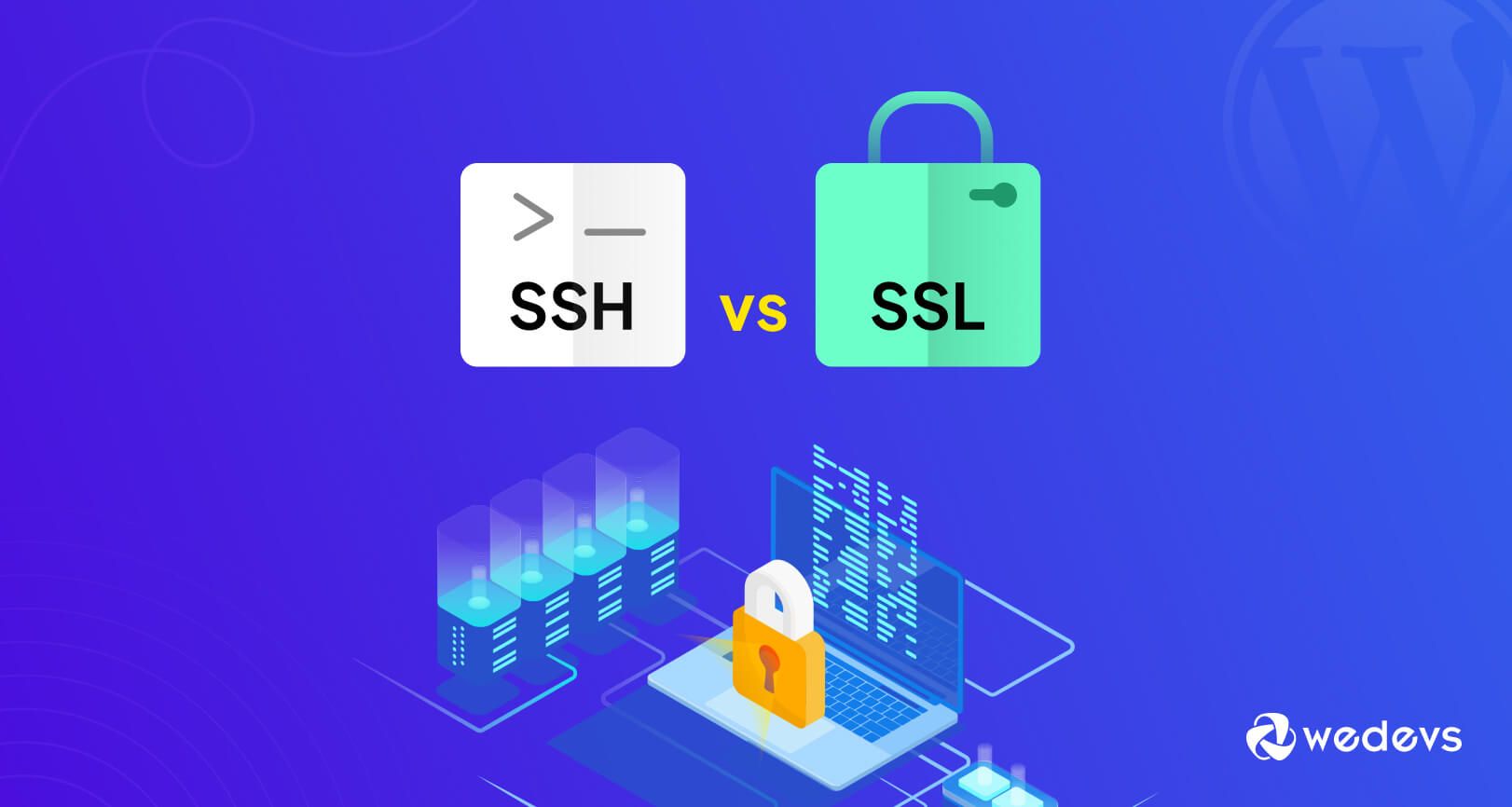 SSH vs SSL: What&#8217;s the Difference in WordPress