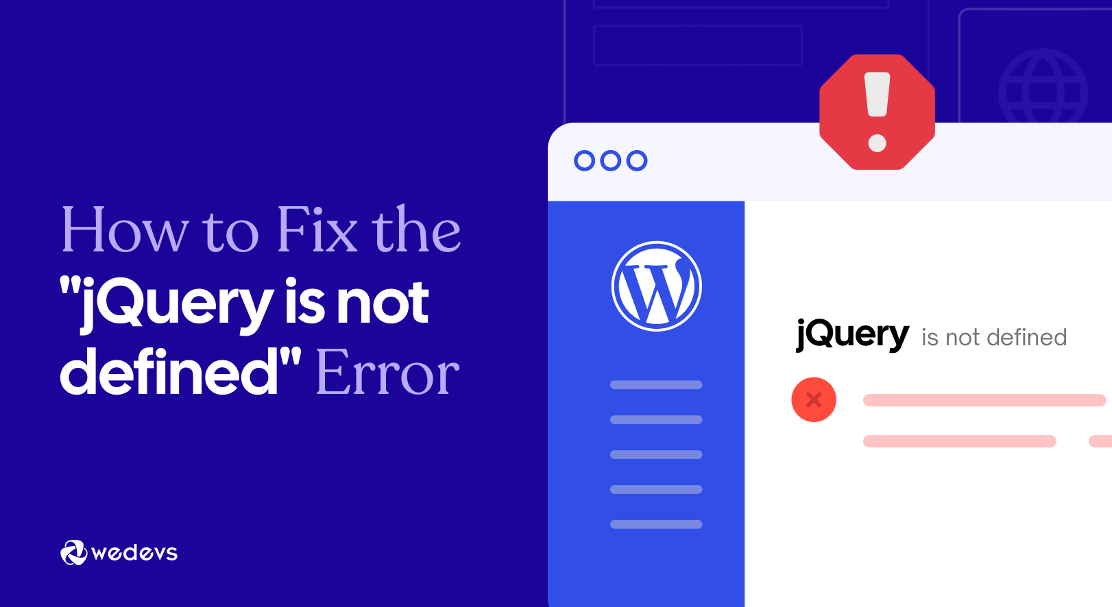 How to Fix the “jQuery is not defined” Error in WordPress