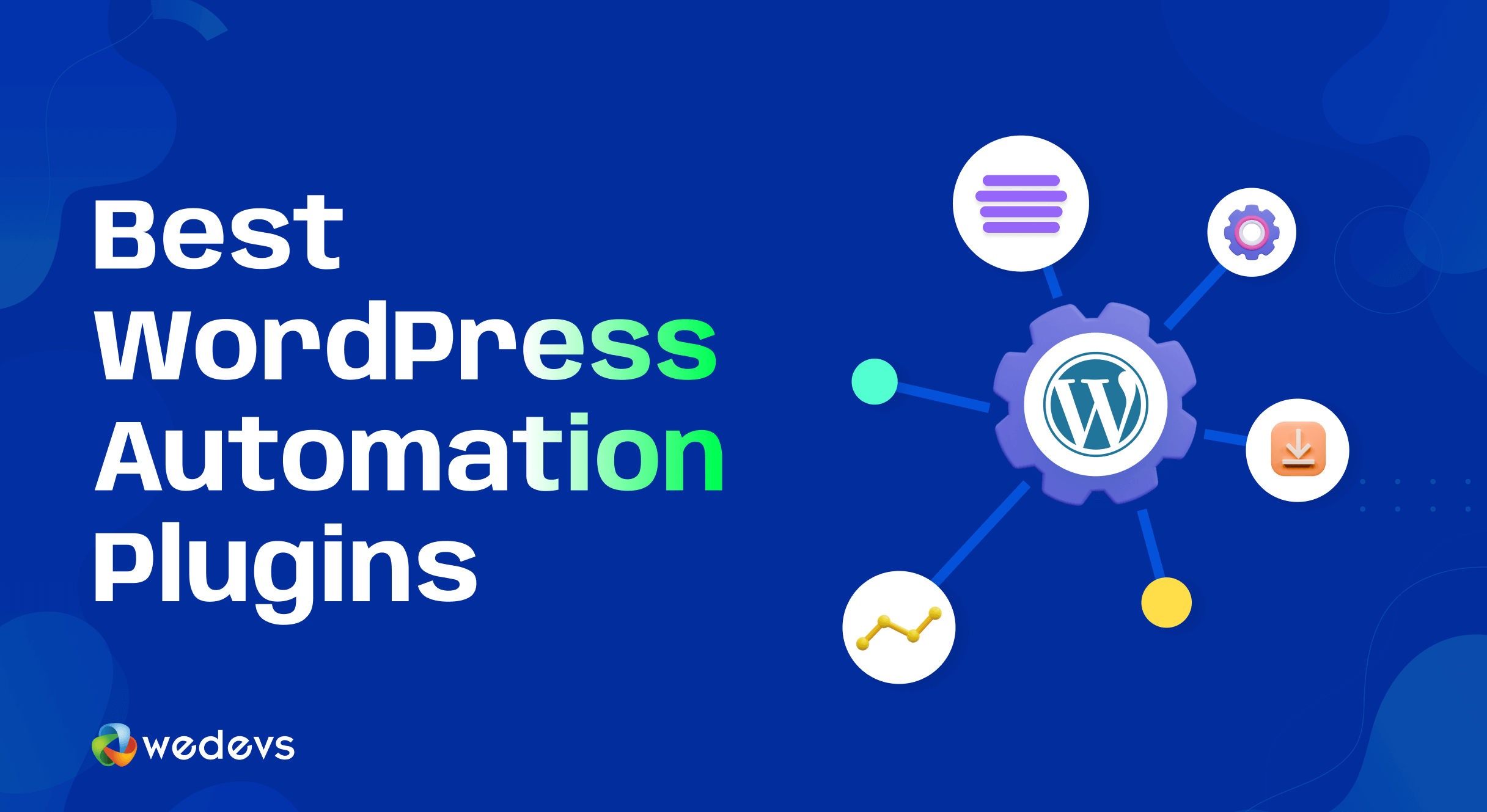 7 Best WordPress Automation Plugins in 2025