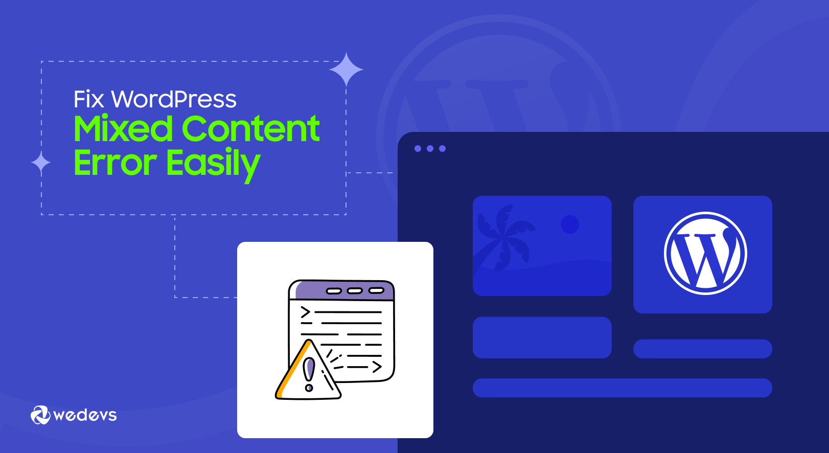 How to Fix the Mixed Content Error on WordPress (Step-by-Step)
