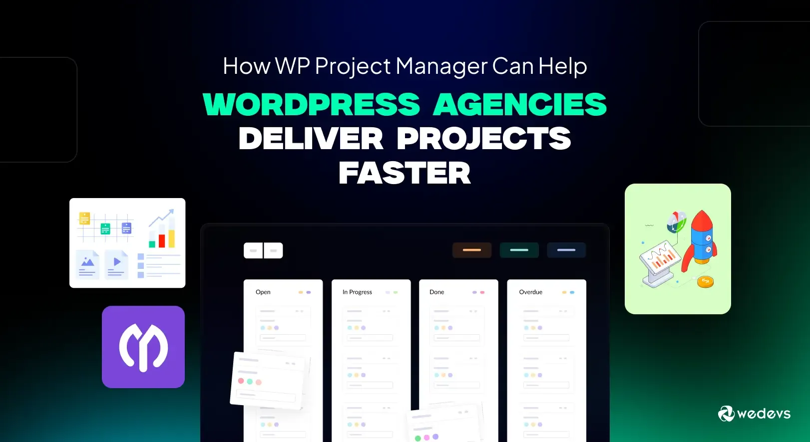 How WP Project Manager Can Help WordPress Agencies Deliver Projects Faster