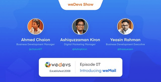 weDevs Show: Introducing weMail