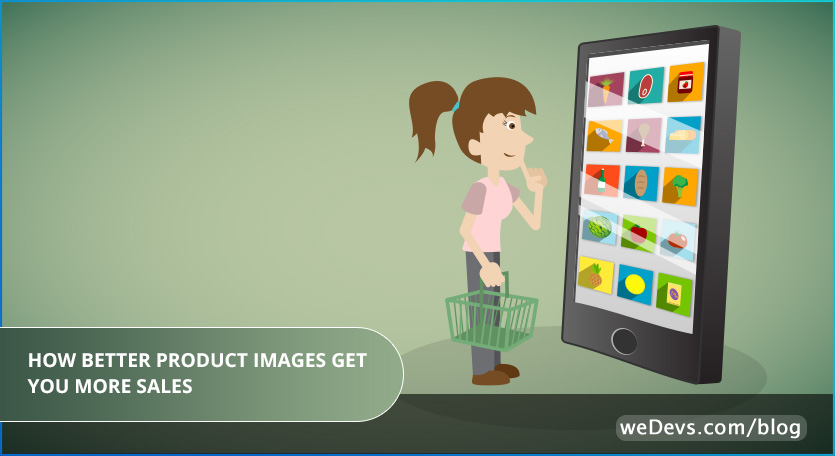 How Better Product Images Get You More Sales