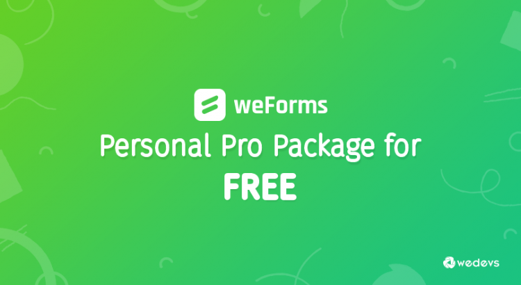 How to get weForms Pro Personal Package for FREE