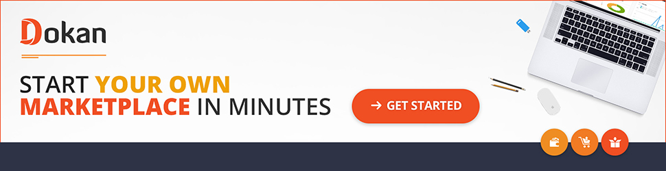 Dokan- best multivendor marketplace for WordPress