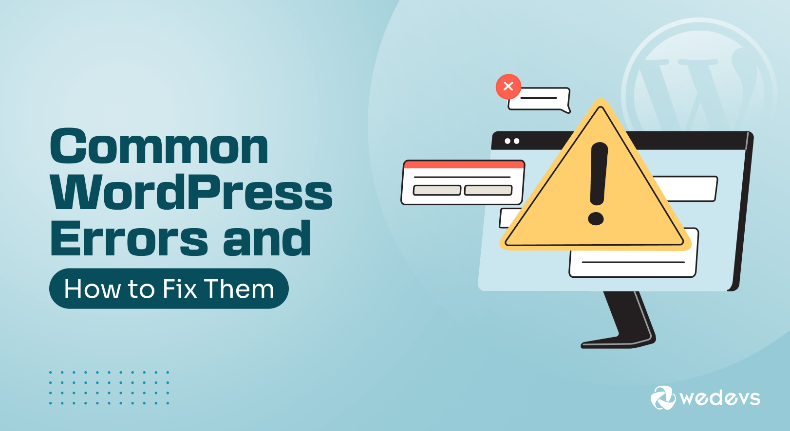 15 Common WordPress Errors and How to Fix Them