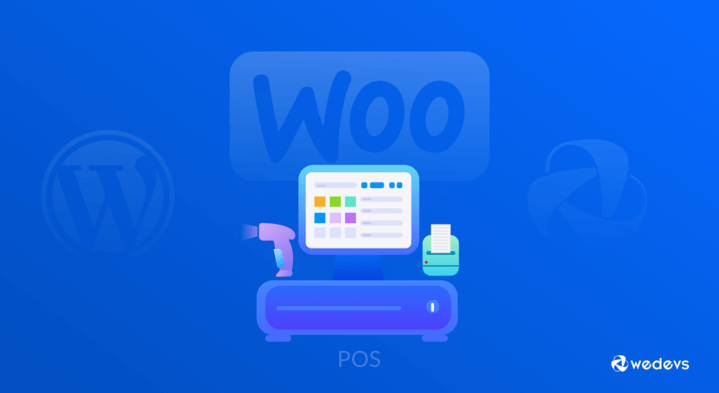 Learn Why & How to Use a POS System with WooCommerce