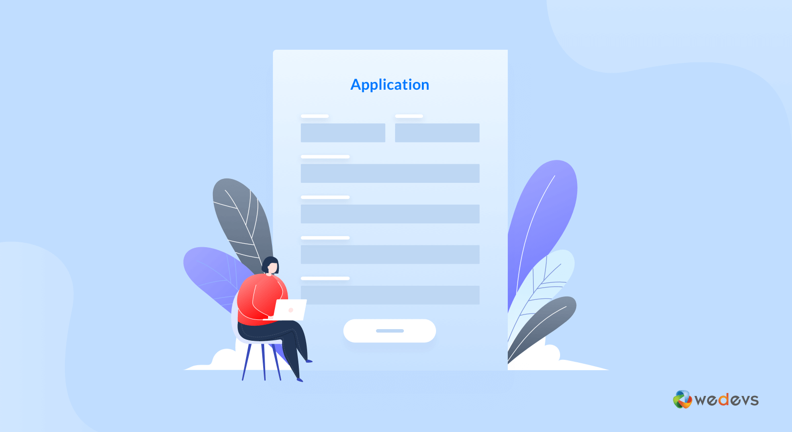 How To Create A Job Application Form In Wordpress Wedevs 5363