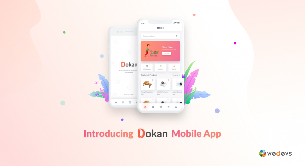 Dokan Mobile App
