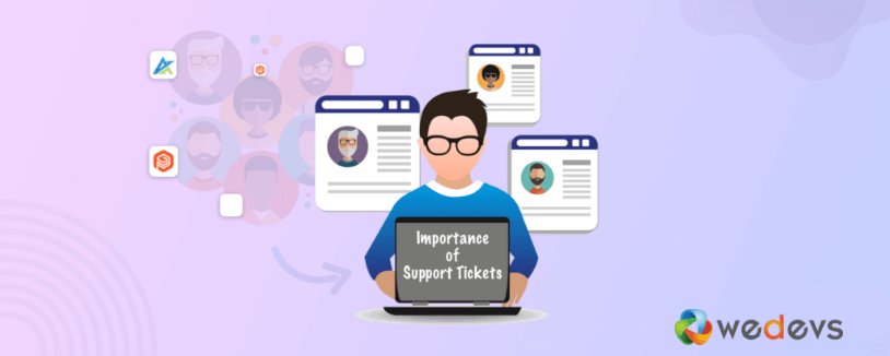 importance of support ticket