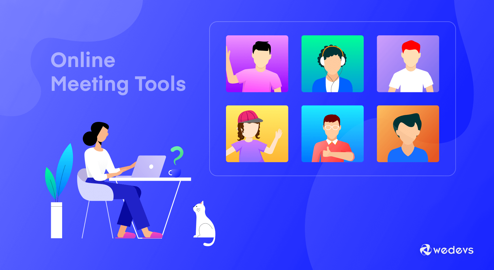 7+ Free Online Meeting Tools: Which One to Choose for Your Team