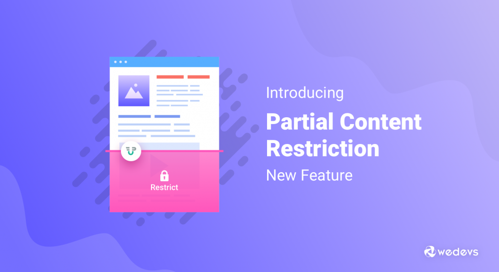 how to setup Partial Content Restriction (New feature introduced)