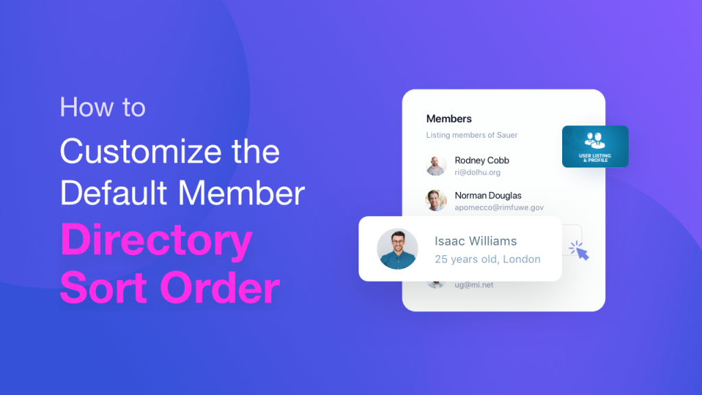 How to Customize the Default Member Directory Sort Order (User Directory Module)
