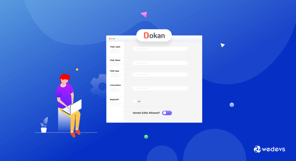 This is a the feature image How to Add New Fields in Dokan Product Form