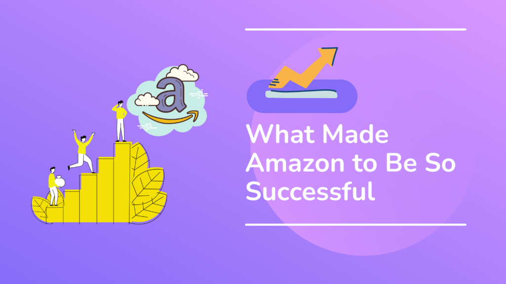 why was amazon so successful- amazon success story