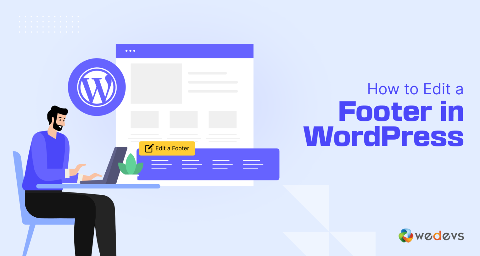 how-to-edit-a-footer-in-wordpress-a-guide-for-every-wordpress-user