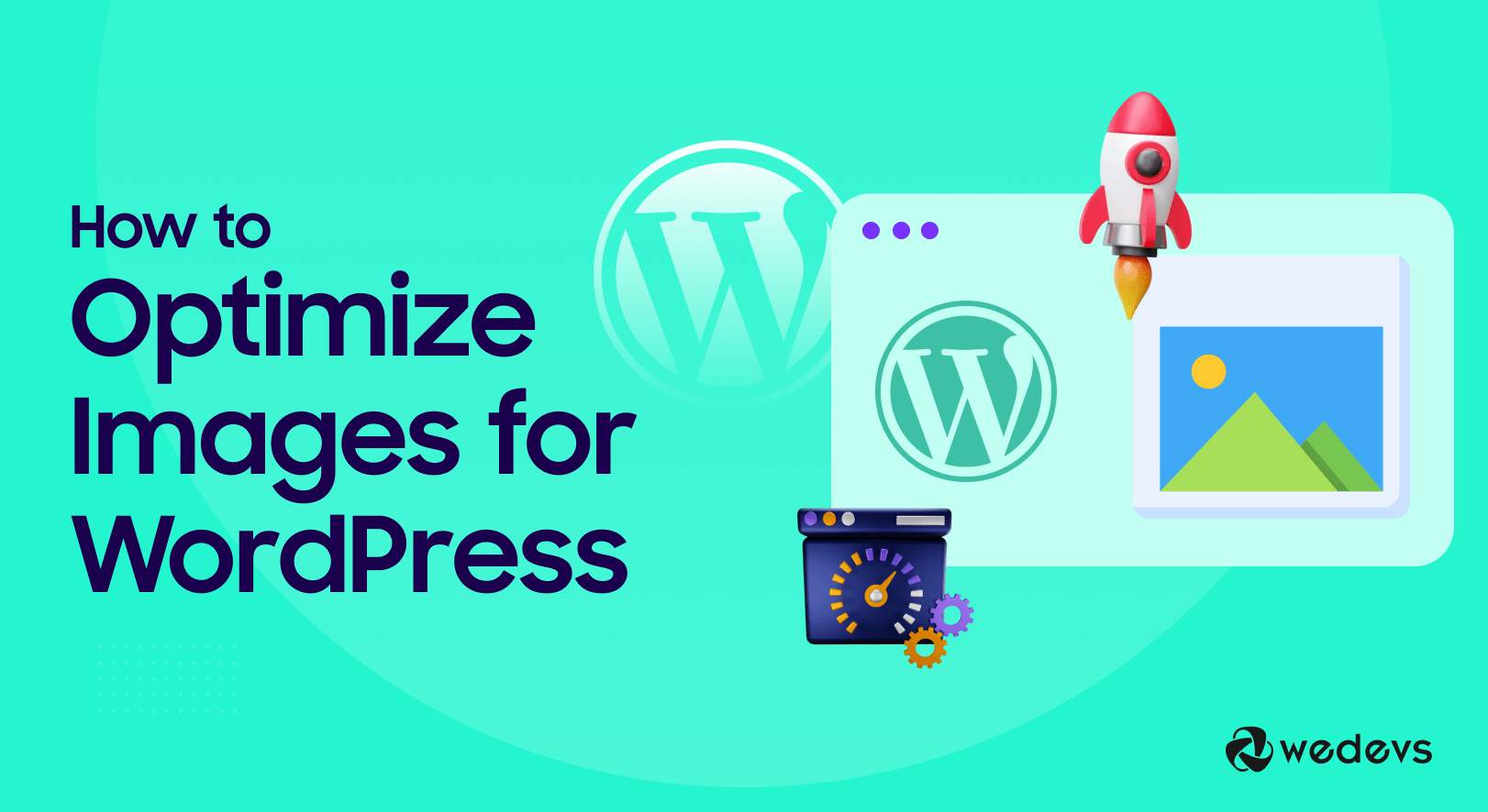 7 Easy-to-Follow Tips to Optimize Images for WordPress