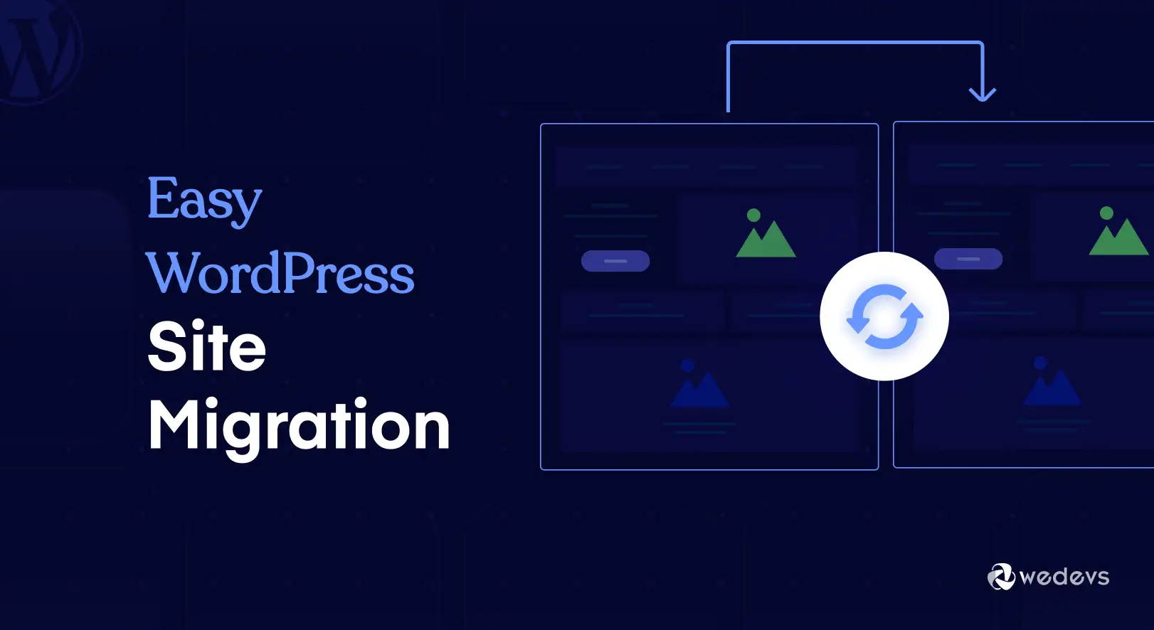 Easy WordPress Site Migration: A Step-by-Step Guide