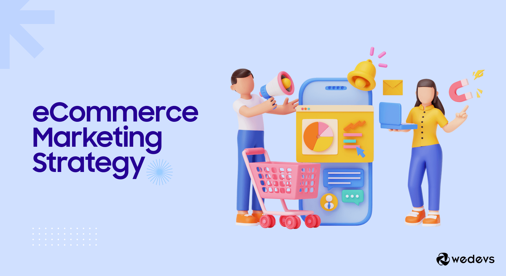 9 eCommerce Marketing Strategies to Multiply Your Sales in 2025