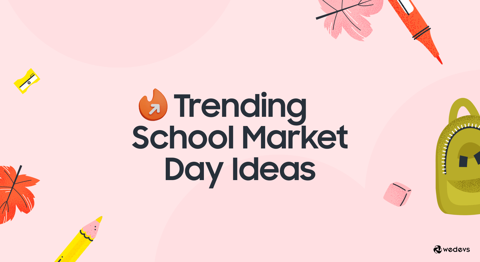 Top Trending School Market Day Ideas