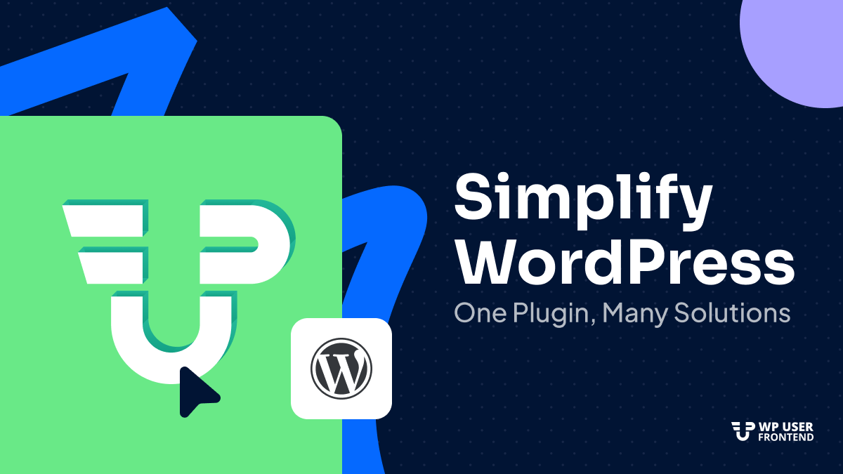 5+ Plugins You Can Throw Away Today with WP User Frontend Pro