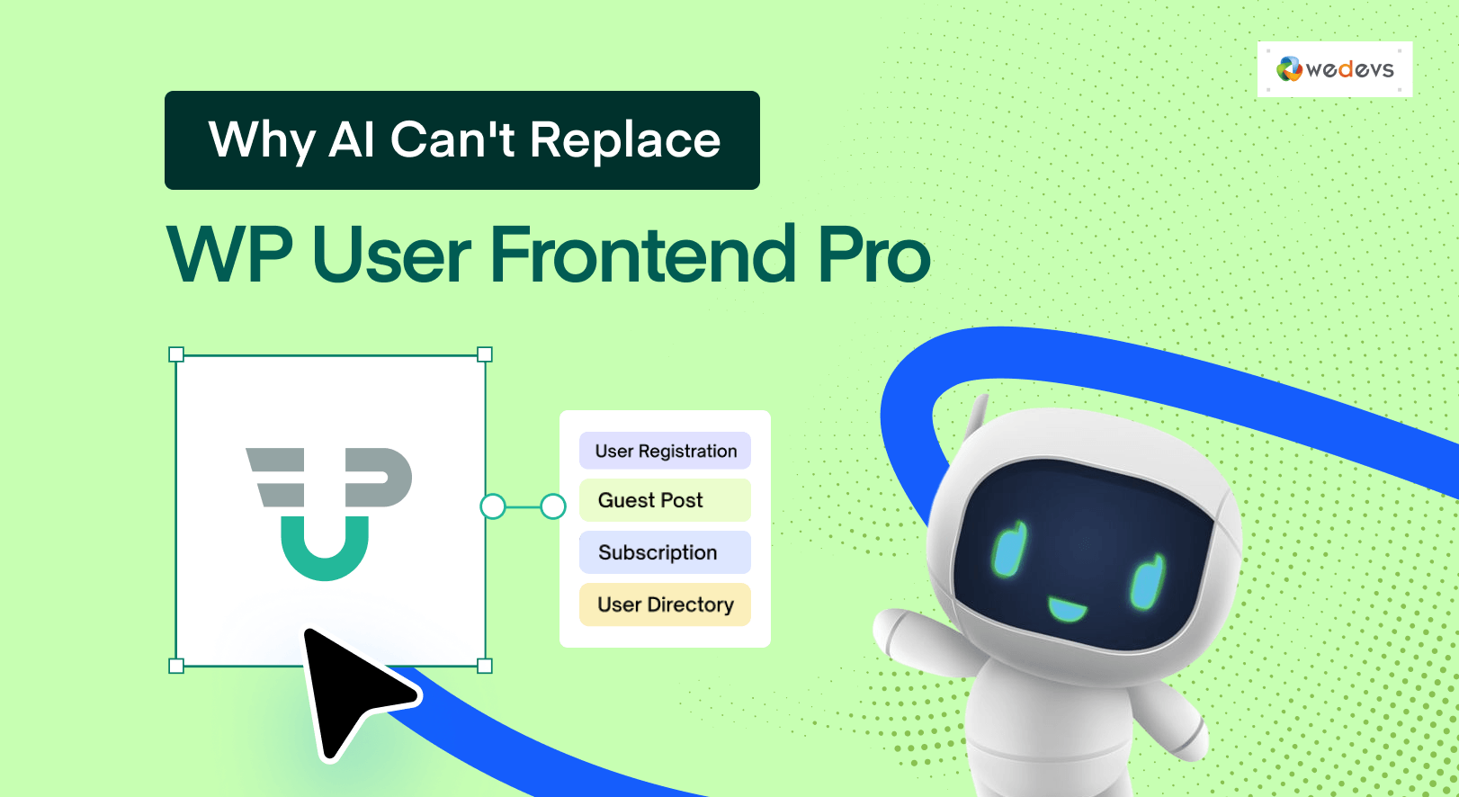 Can AI Replace WP User Frontend Pro? Here’s the Reality